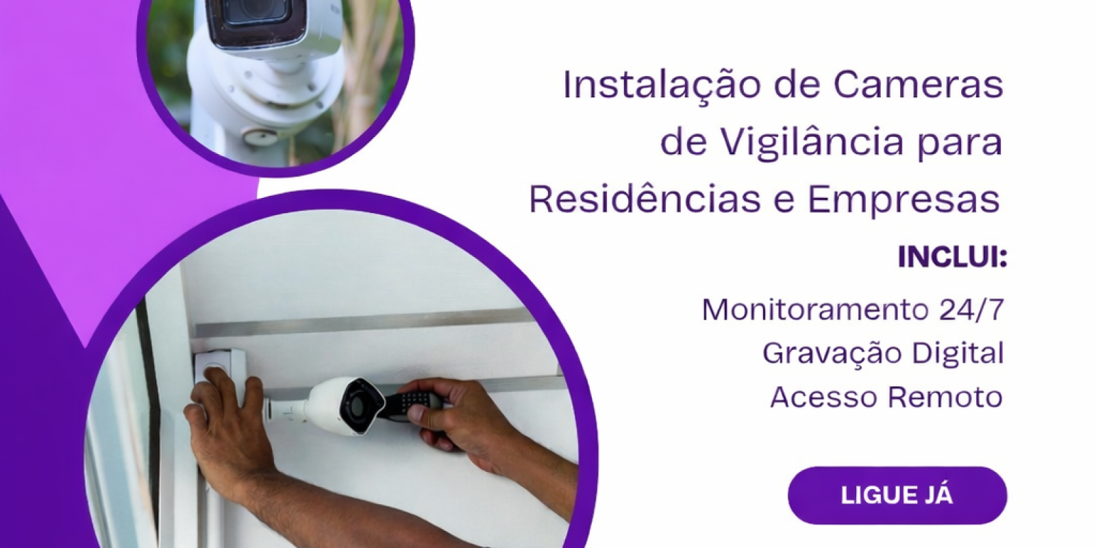 Instalação de Cameras de Vigilância para Residências e Empresas